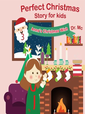 cover image of Perfect Christmas Story For Kids 3 Anna's Christmas Wish
